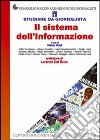 Studiare da giornalista. Vol. 1: Il sistema dell'informazione libro