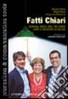 Fatti chiari. Giornali, radio, web, talk show. Come si racconta la notizia libro