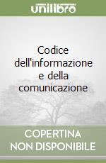 Codice dell'informazione e della comunicazione