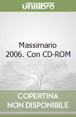 Massimario 2006. Con CD-ROM libro