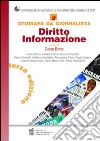 Studiare da giornalista. Diritto informazione. Vol. 2 libro