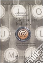 Giornalista italiano. L'esame da professionista in 750 domande e risposte libro