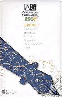 Agenda del giornalista 2009. Con CD-ROM libro