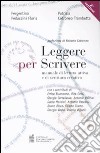 Leggere per scrivere. Manuale di lettura attiva e scrittura creativa libro di Pedaccini Floris Pergentina; Cotroneo Trombetta Patrizia