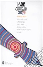 Agenda del giornalista 2011. Con CD-ROM libro