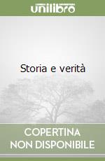 Storia e verità