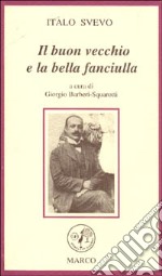 La novella del buon vecchio e della bella fanciulla libro