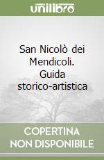 San Nicolò dei Mendicoli. Guida storico-artistica libro