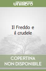 Il Freddo e il crudele