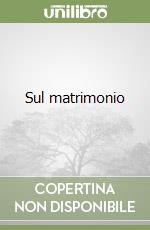 Sul matrimonio libro