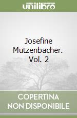 Josefine Mutzenbacher. Vol. 2