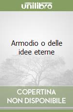 Armodio o delle idee eterne libro