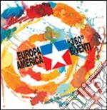 Europa-America. «360» e-venti. Ediz. bilingue libro