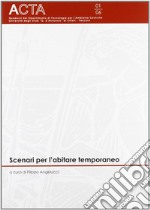 Scenari per l'abitare contemporaneo libro