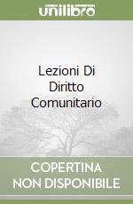 Lezioni Di Diritto Comunitario