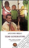 Temi generatori. Abbecedario al futuro libro