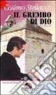 Il grembo di Dio. Omelie e discorsi