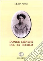 Donne menene del XX secolo libro