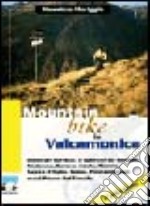 Mountain bike in alta Valcamonica libro