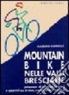 Mountain bike nelle valli bresciane libro