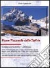 Parco nazionale dello Stelvio. Guida escursionistica e alpinistica libro
