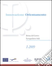 Innovazione e orientamento (2009). Vol. 1 libro