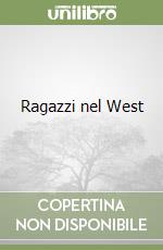 Ragazzi nel West