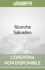 Ricerche Salvadeo libro