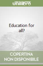 Education for all? libro