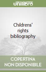 Childrens' rights bibliography