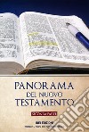 Panorama del nuovo testamento. Seconda parte. Ediz. a spirale libro