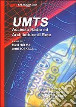 UMTS. Accesso Radio ed Architettura di Rete libro