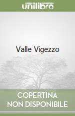 Valle Vigezzo libro