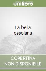 La bella ossolana libro