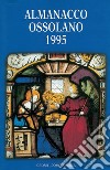 Almanacco storico ossolano 1995 libro