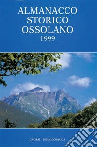 Almanacco storico ossolano 1999 libro