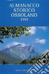 Almanacco storico ossolano 1999 libro