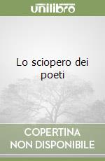 Lo sciopero dei poeti libro