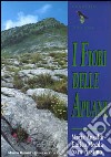 I fiori delle Apuane libro