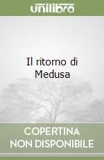 Il ritorno di Medusa libro