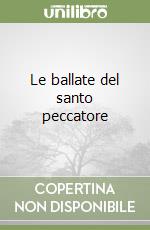 Le ballate del santo peccatore