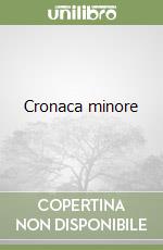 Cronaca minore libro