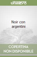 Noir con argentini libro