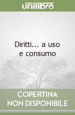 Diritti... a uso e consumo