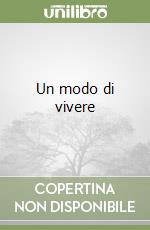 Un modo di vivere libro