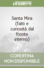 Santa Mira (fatti e curiosità dal fronte interno) libro