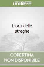 L'ora delle streghe libro