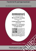 Frammenti pomponazziani. Brevi riflessioni sull'antropologia del De immortalitate animae