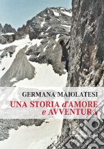 Una storia d'amore e avventura