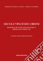 Ercole Vincenzo Orsini, Romolo Di Giovannantonio e Smeraldo Presutti. Comunisti abruzzesi dinanzi al fascismo